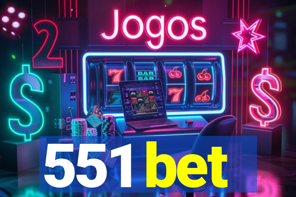 551 bet